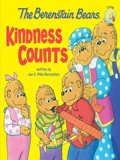 Title details for The Berenstain Bears Kindness Counts by Jan Berenstain - Available